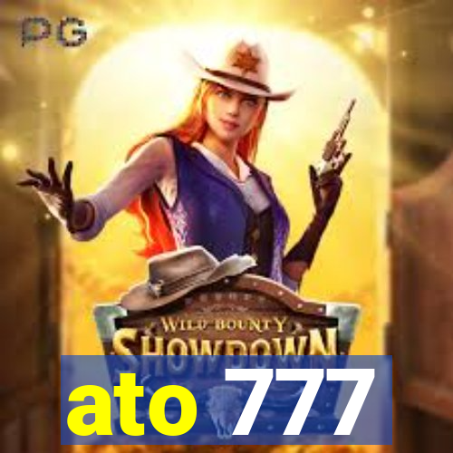 ato 777